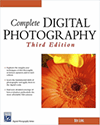 Complete Digital Photography, Third Edition