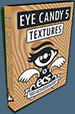 Eye Candy 5: Textures Released