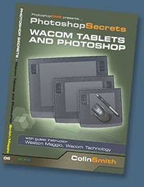 PhotoshopCAFE Announces PhotoshopSecrets: Wacom Tablets and Photoshop