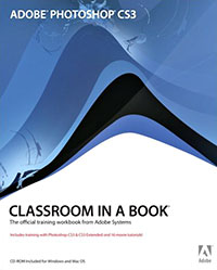 Adobe Photoshop CS3 Classroom in a Book