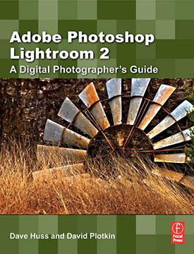 Adobe Photoshop Lightroom 2: A Digital Photographer's Guide