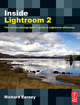 Inside Lightroom 2: The Serious Photographer's Guide To Lightroom Efficiency