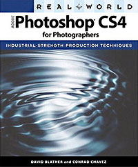 Real World Adobe Photoshop CS4 for Photographers - David Blatner, Conrad Chavez