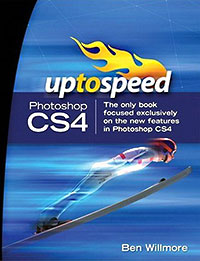 Adobe Photoshop CS4: Up to Speed - Ben Willmore