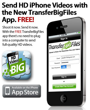 TransferBigFiles.com Launches iPhone App To Send HD Videos Wirelessly From An iPhone