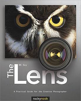 The Lens: A Practical Guide for the Creative Photographer