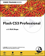 Adobe Flash CS3 Professional: Video Training Book