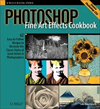 Photoshop Fine Art Effects Cookbook